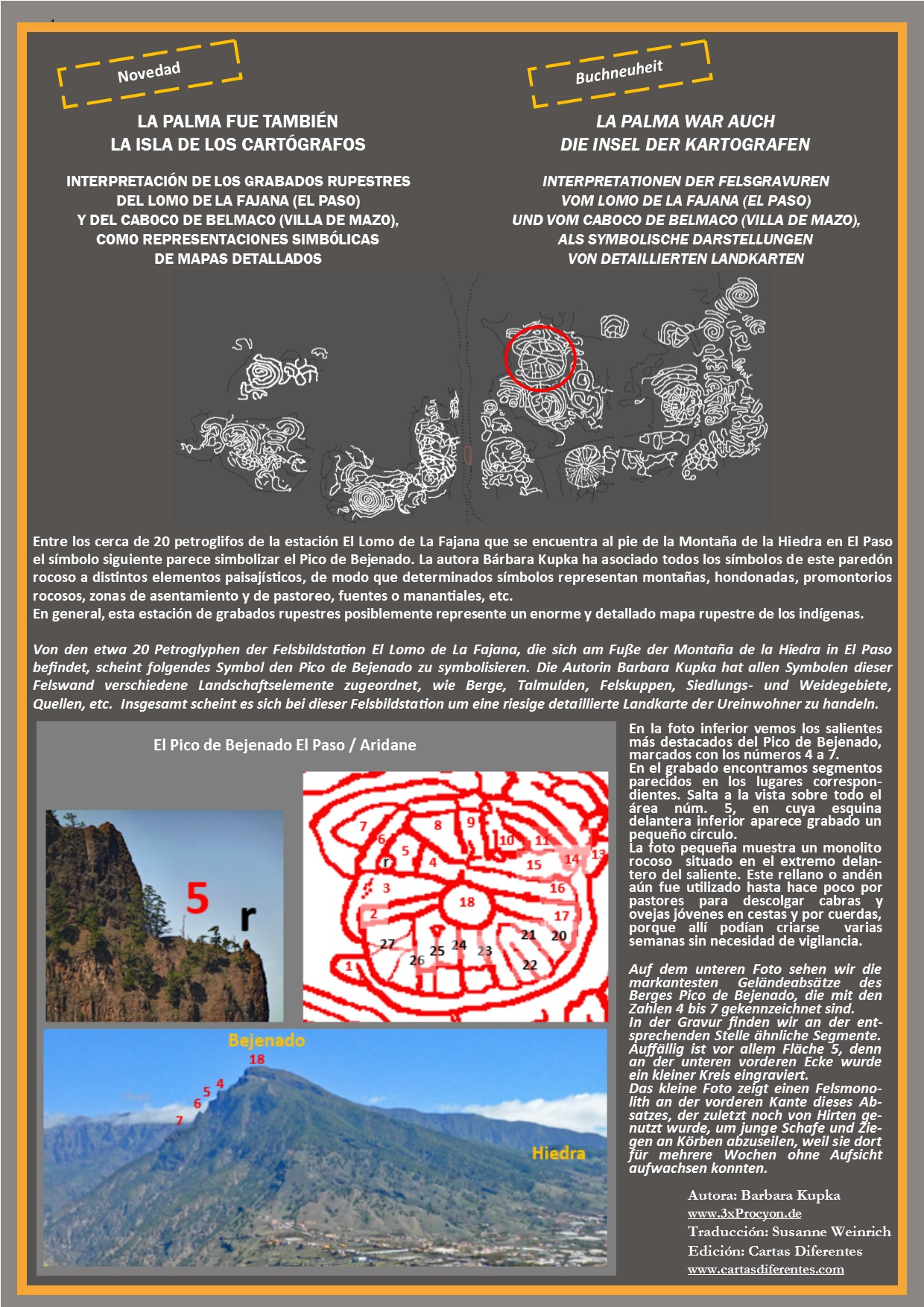 Este petroglifo muestra características asociables a las del Pico de Bejenado, El Paso / La Palma.
